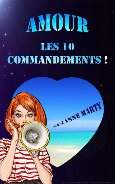 Amour : 10 commandements – Suzanne Marty