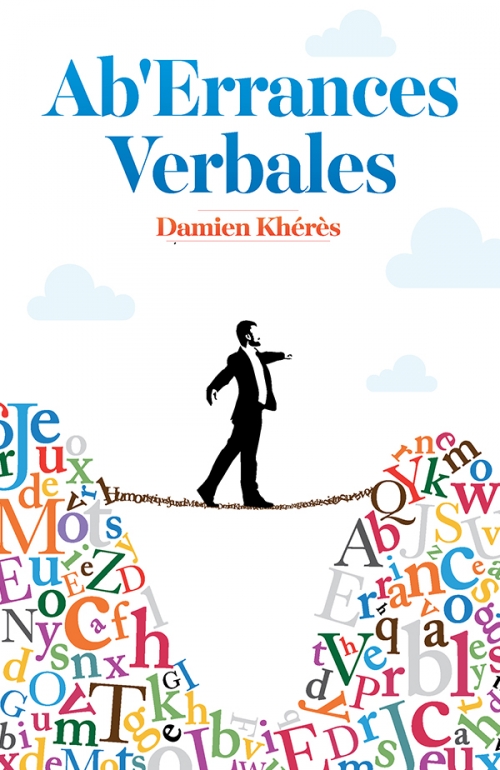 Ab’Errances Verbales – Damien Khérès