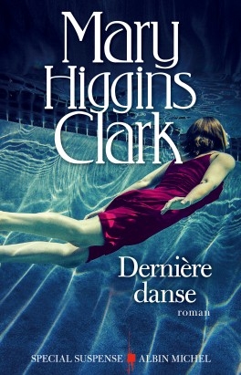 Dernière danse – Mary Higgins Clark