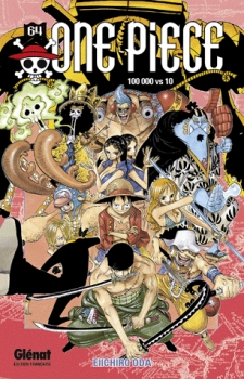 Journal de bord #115 – One Piece, T.64 : 100 000 vs 10 – Eiichiro Oda