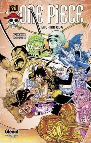 Journal de bord #130 – One Piece, T.76 : Poursuis ta route ! – Eiichiro Oda