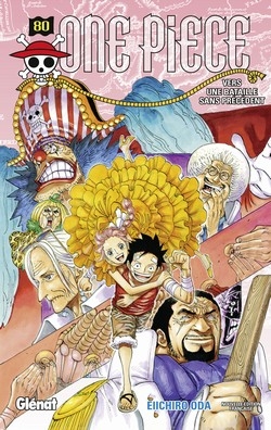Journal de bord #137 – One Piece, T.80 : Vers une bataille sans précédent – Eiichiro Oda