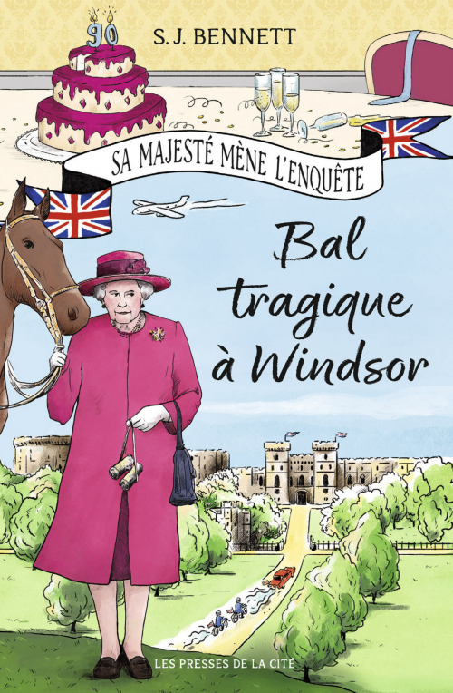 Sa Majesté mène l’enquête : Bal tragique à Windsor – S.J. Bennett