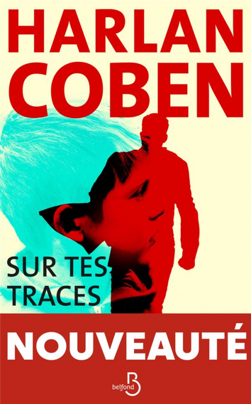 Sur tes traces – Harlan Coben
