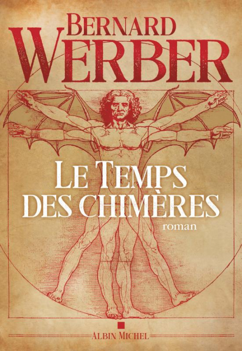 Le temps des chimères – Bernard Werber