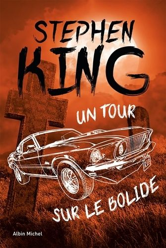 Un tour sur le bolide – Stephen King