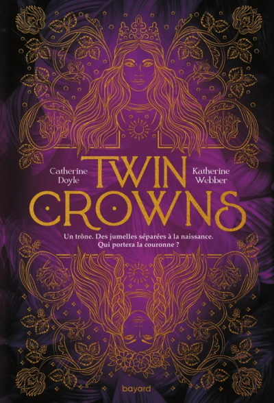Twin Crowns, T.1 – Catherine Doyle & Katherine Webber